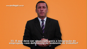 O que deve ser observado para a integração do empregado com deficiência no ambiente de trabalho?