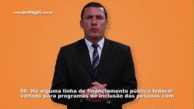 Há alguma linha de financiamento público federal voltado para programas de inclusão das pessoas com deficiência?